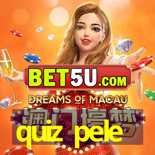 quiz pele